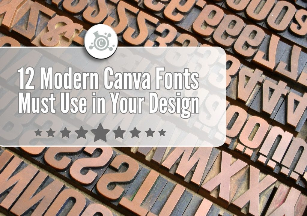 12-canva-fonts-must-use-in-your-design