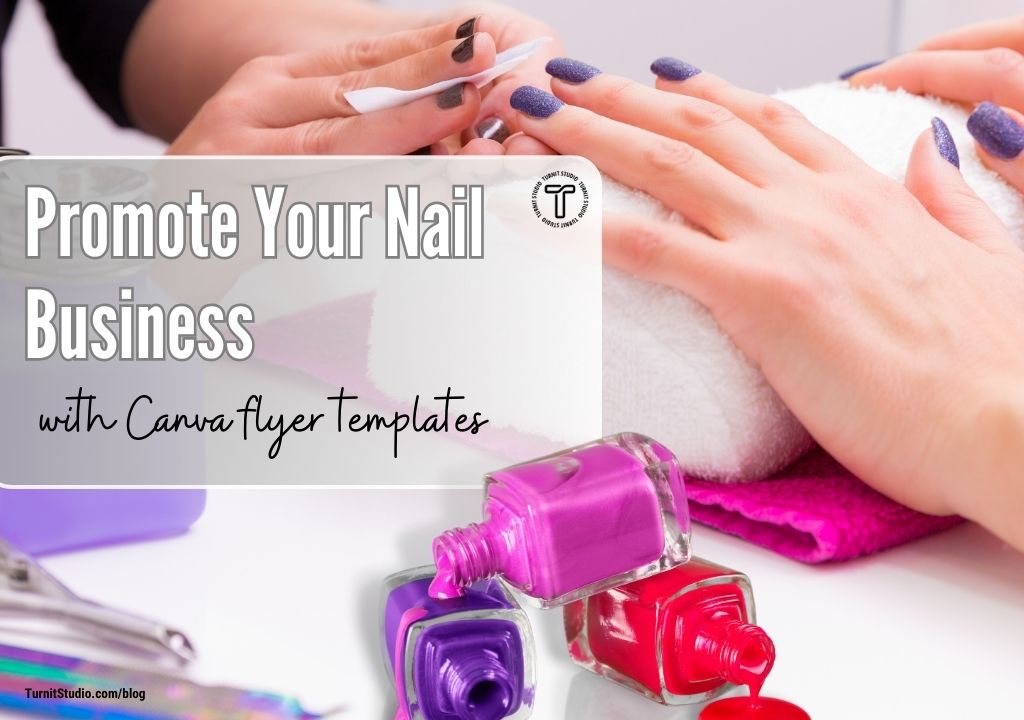 Promote Your Nail Business Using flyer Canva Template